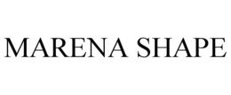 MARENA SHAPE trademark
