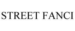 STREET FANCI trademark