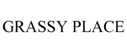 GRASSY PLACE trademark