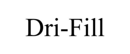 DRI-FILL trademark
