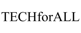 TECHFORALL trademark