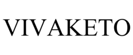 VIVAKETO trademark