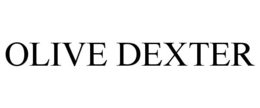 OLIVE DEXTER trademark