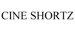 CINE SHORTZ trademark