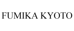 FUMIKA KYOTO trademark