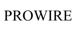 PROWIRE trademark