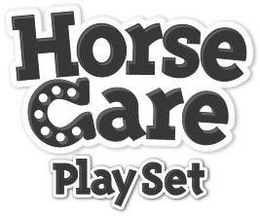 HORSE CARE PLAY SET trademark