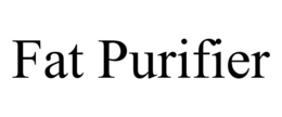 FAT PURIFIER trademark