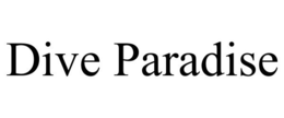 DIVE PARADISE trademark