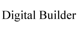 DIGITAL BUILDER trademark