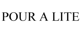 POUR A LITE trademark