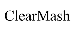 CLEARMASH trademark