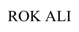 ROK ALI trademark