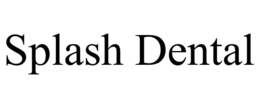 SPLASH DENTAL trademark