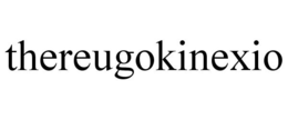 THEREUGOKINEXIO trademark