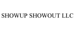 SHOWUP SHOWOUT LLC trademark