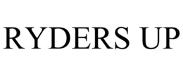 RYDERS UP trademark