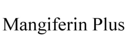 MANGIFERIN PLUS trademark
