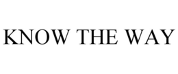 KNOW THE WAY trademark
