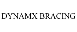 DYNAMX BRACING trademark