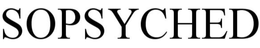 SOPSYCHED trademark