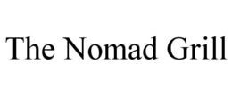 THE NOMAD GRILL trademark