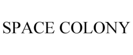 SPACE COLONY trademark
