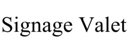 SIGNAGE VALET trademark