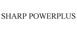 SHARP POWERPLUS trademark