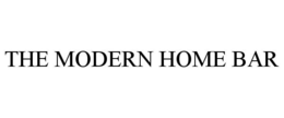 THE MODERN HOME BAR trademark