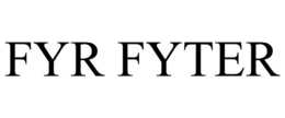 FYR FYTER trademark