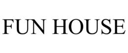 FUN HOUSE trademark