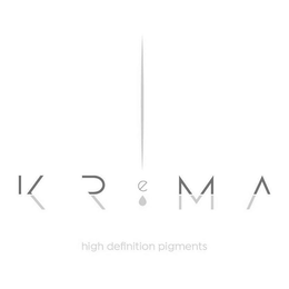 KREMA KROMA HIGH DEFINITION PIGMENTS trademark