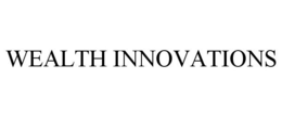 WEALTH INNOVATIONS trademark