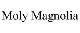 MOLY MAGNOLIA trademark