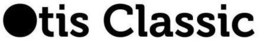 OTIS CLASSIC trademark