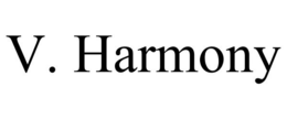 V. HARMONY trademark