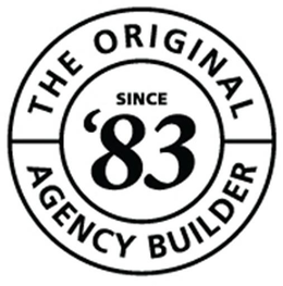 THE ORIGINAL AGENCY BUILDER SINCE '83 trademark