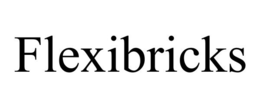 FLEXIBRICKS trademark