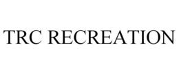 TRC RECREATION trademark