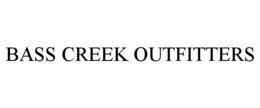 BASS CREEK OUTFITTERS trademark