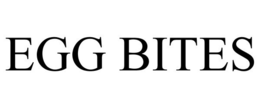 EGG BITES trademark