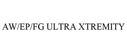AW/EP/FG ULTRA XTREMITY trademark