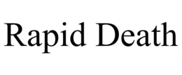 RAPID DEATH trademark