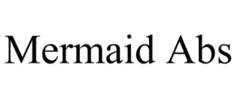 MERMAID ABS trademark