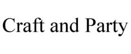 CRAFT AND PARTY trademark