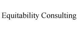 EQUITABILITY CONSULTING trademark