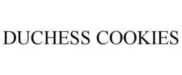 DUCHESS COOKIES trademark