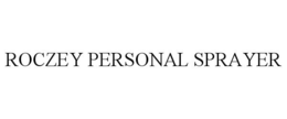 ROCZEY PERSONAL SPRAYER trademark