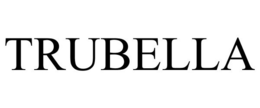 TRUBELLA trademark